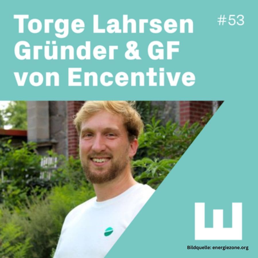 Torge Lahrsen von encentive im ENERGIEZONE-Podcast