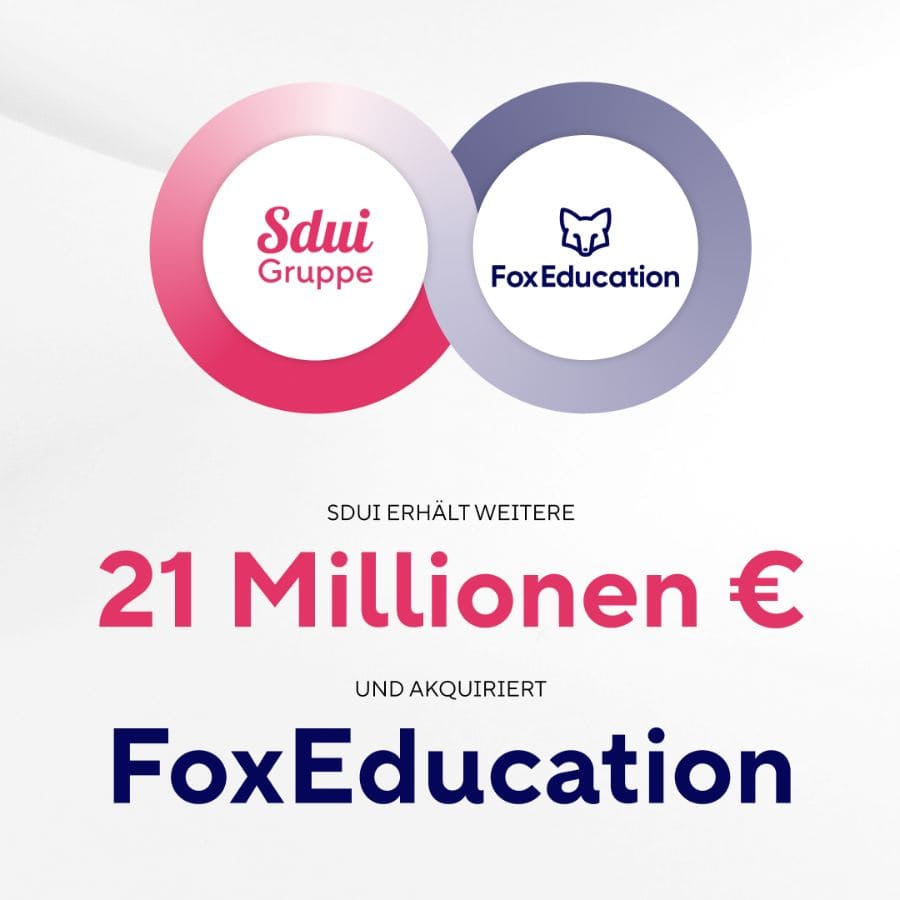 Sdui erhält weitere 21 Millionen Euro und akquiriert FoxEducation